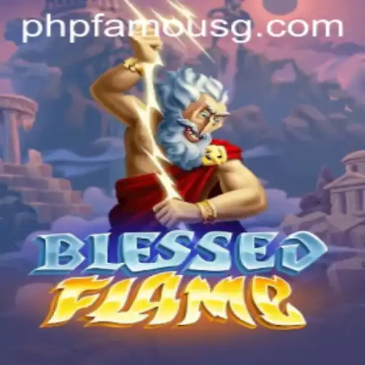 Exploring the Enchanting World of BlessedFlame: The Ultimate Adventure
