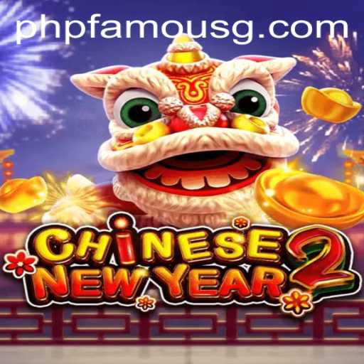 Unveiling the Excitement of CHINESENEWYEAR2: A Journey into Gaming and Culture