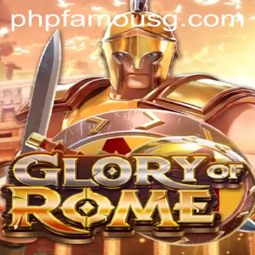 The Glory of Rome: Discover the Epic World with Phpfamous