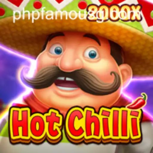 Exploring the Exciting World of HotChilli and the Rise of phpfamous