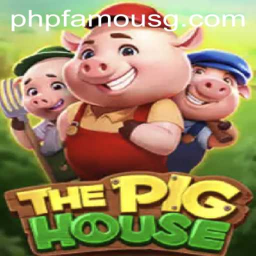 Exploring ThePigHouse: A Unique Gaming Experience with a PHPFamous Twist